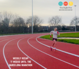 Weekly Recap: 11 Weeks Until the Barcelona Marathon